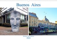 Kunstkalender 2024 Buenos Aires -Moderne und Tradition-